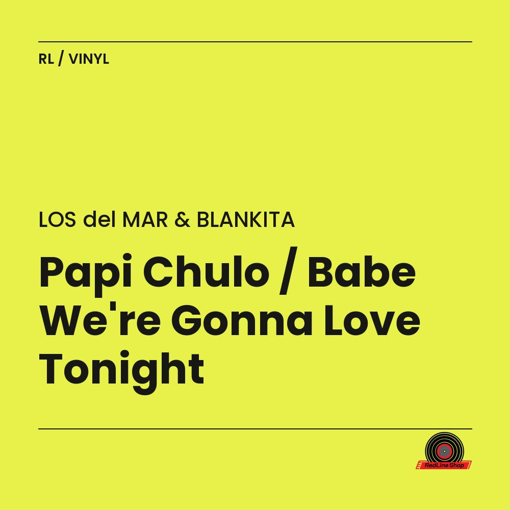 Los Del Mar & Blankita – Papi Chulo / Babe We're Gonna Love Tonight (Vinyl, EN)