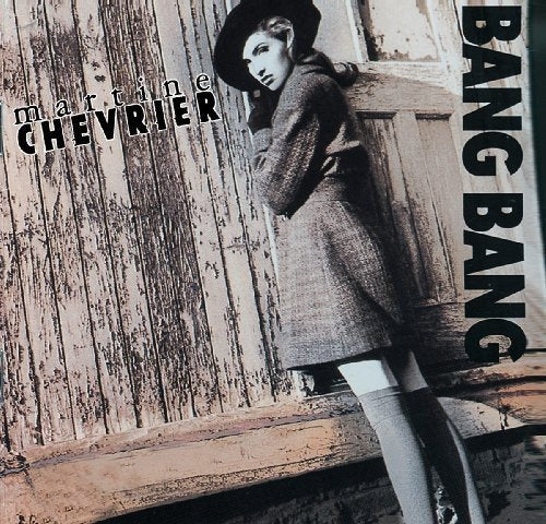 Martine Chevrier – Bang Bang (CD, VF)