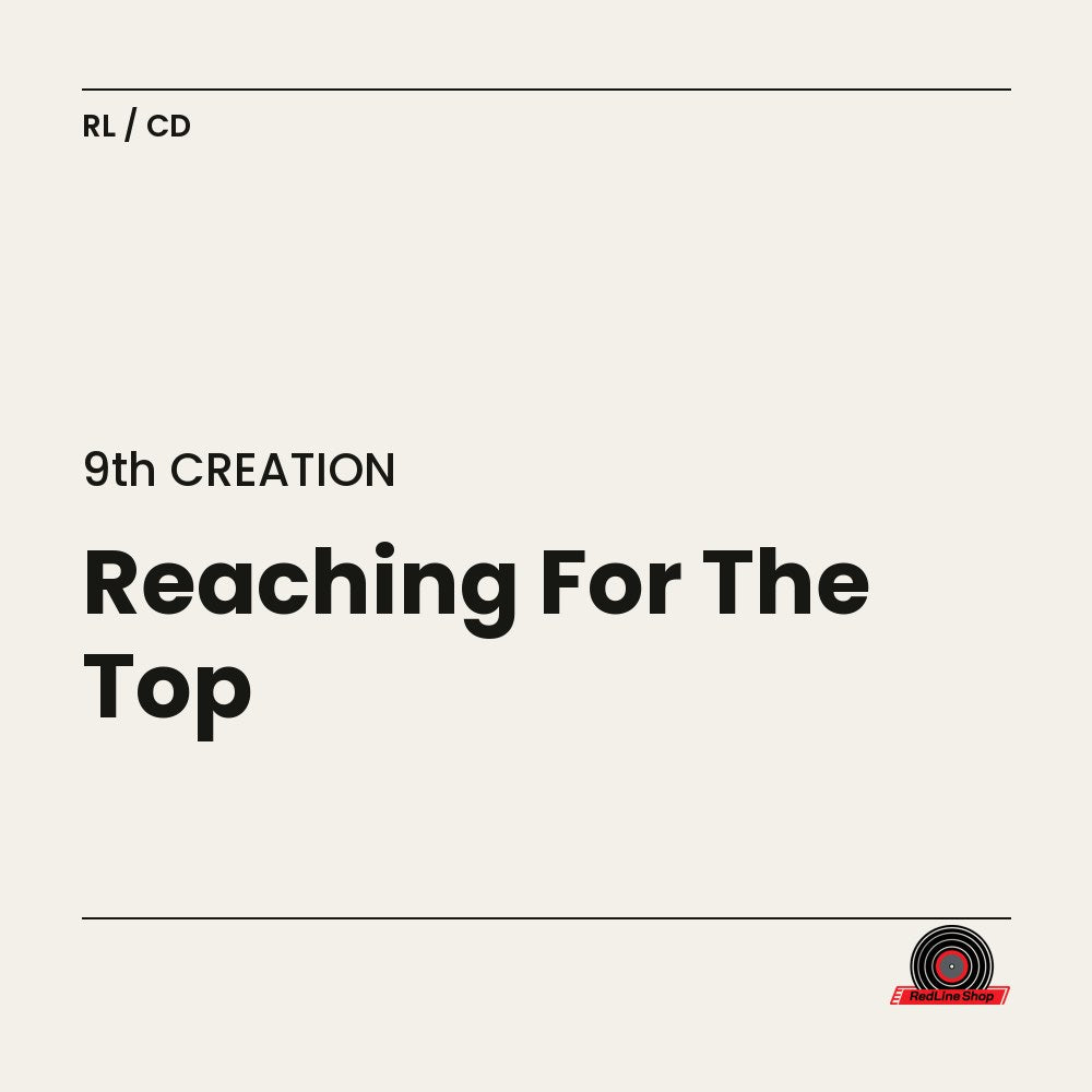 9th Creation – Reaching For The Top (CD, EN)