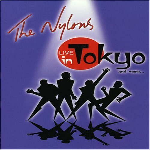 Nylons – Live In Tokyo & More... (DVD, EN)