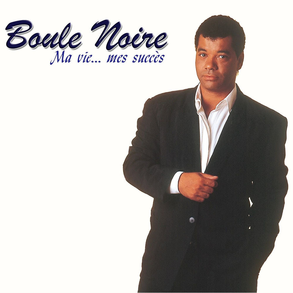 Boule Noire – Ma Vie... Mes Succès (2-disc CD + DVD, VF)