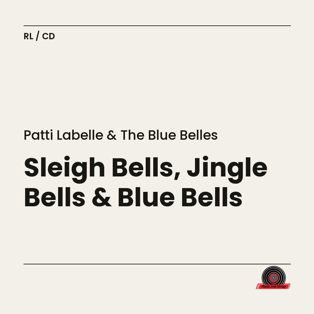 Patti Labelle & the Blue Belles – Sleigh Bells, Jingle Bells & Blue Bells (CD, EN)