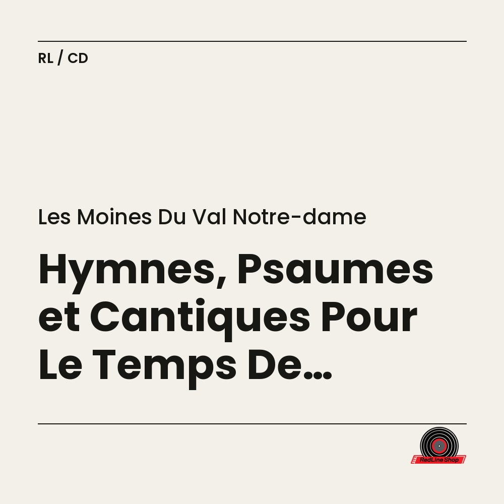 Les Moines du Val Notre-Dame – Hymnes, Psaumes et Cantiques Pour Le Temps De L'Avent (CD, EN)