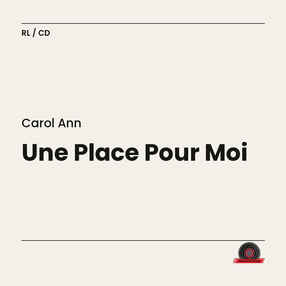 Carol Ann – Une Place Pour Moi (CD, VF)