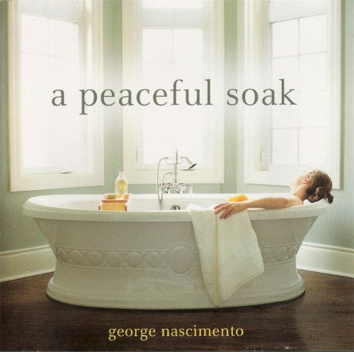 George Nascimento – A Peaceful Soak (CD, EN)