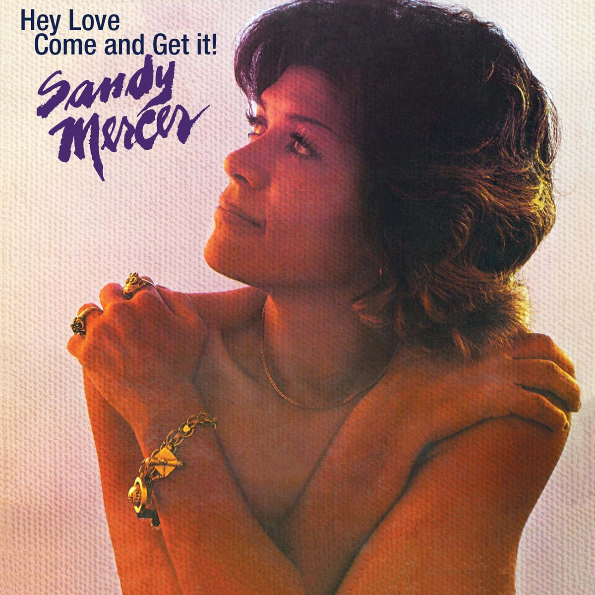 Sandy Mercer – Hey Love Come & Get It (CD, EN)