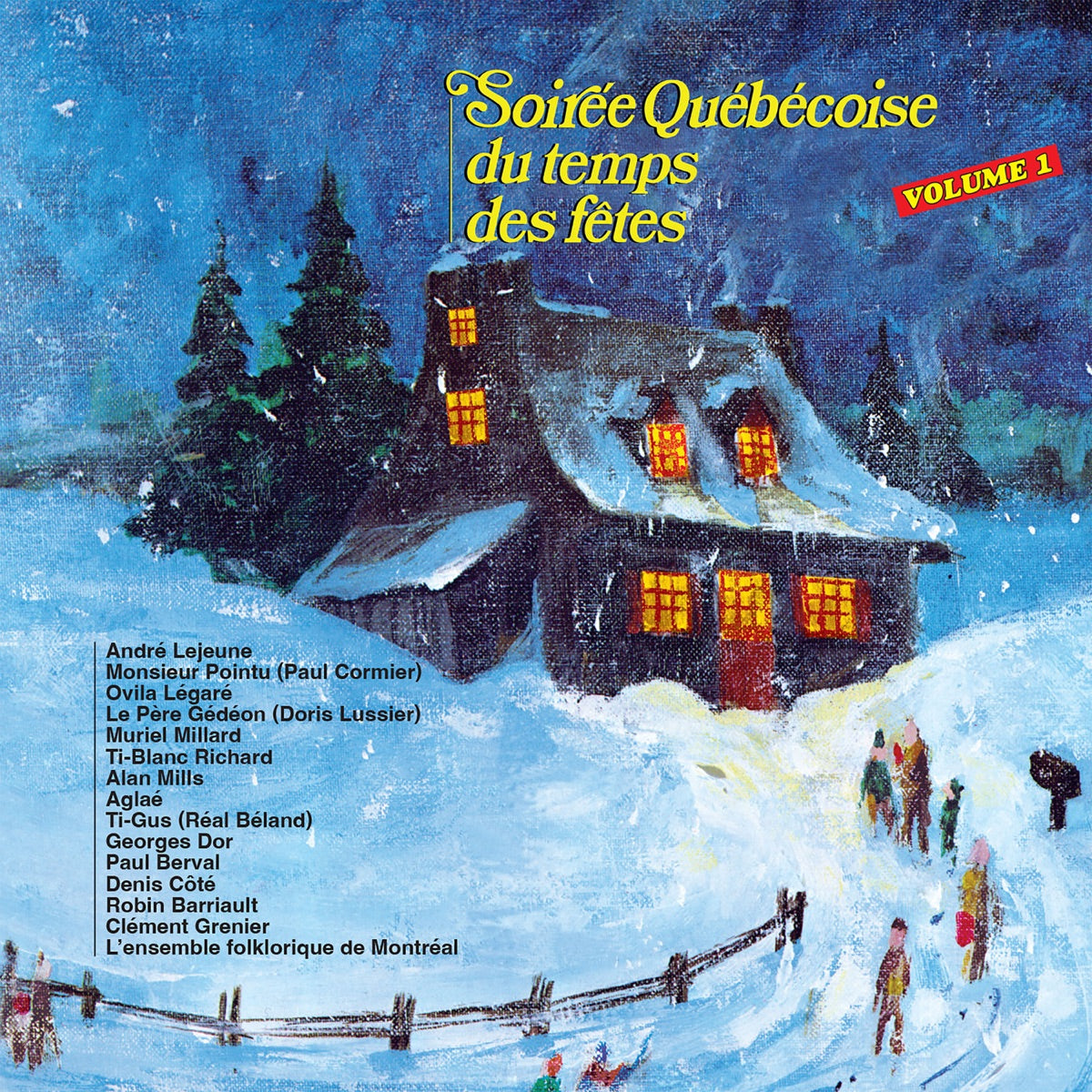 Soirée Québécoise du Temps des Fêtes – Volume 1 Artistes Varies (2-disc CD, VF)