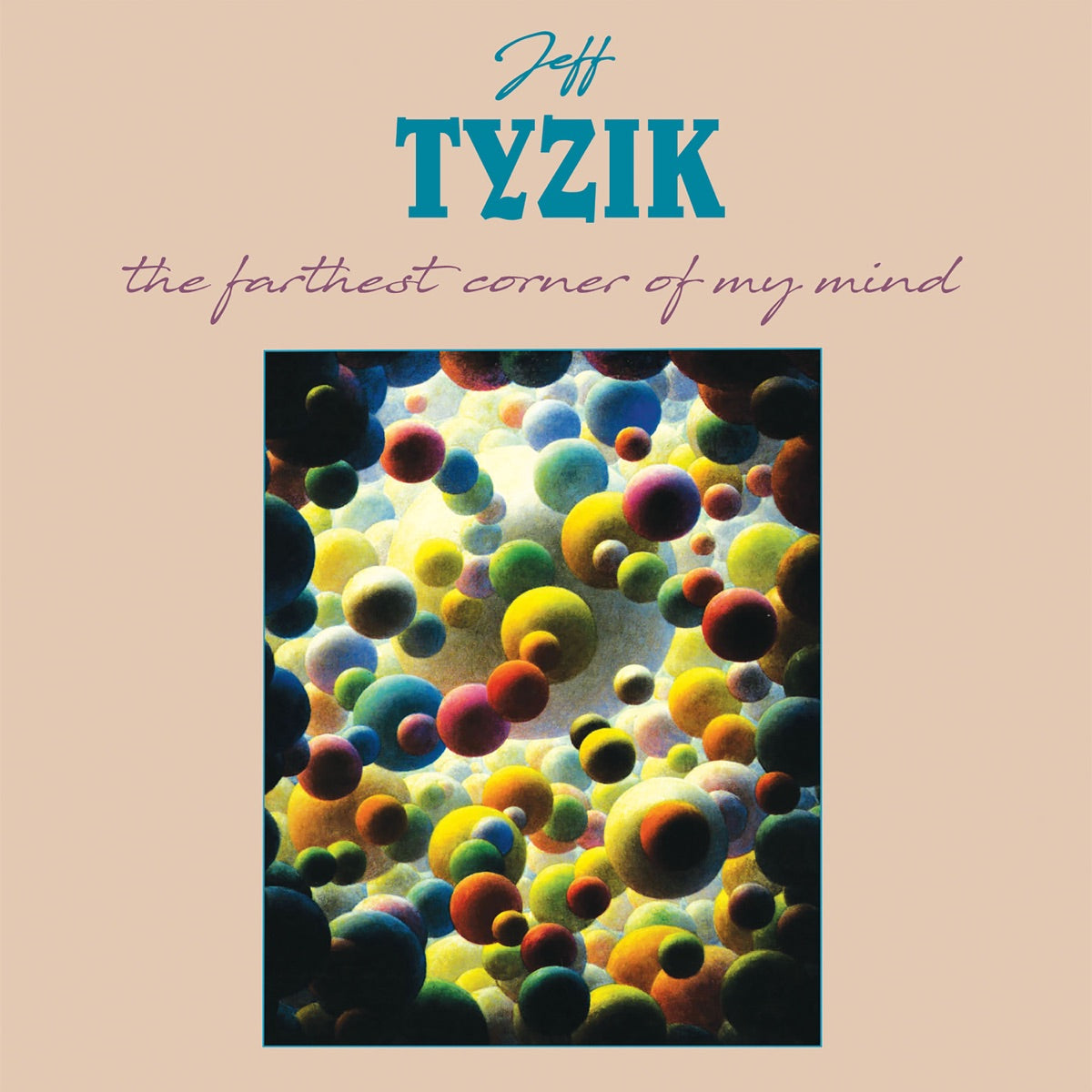 Jeff Tyzik – The Furthest Corner Of My Mind (CD, EN)
