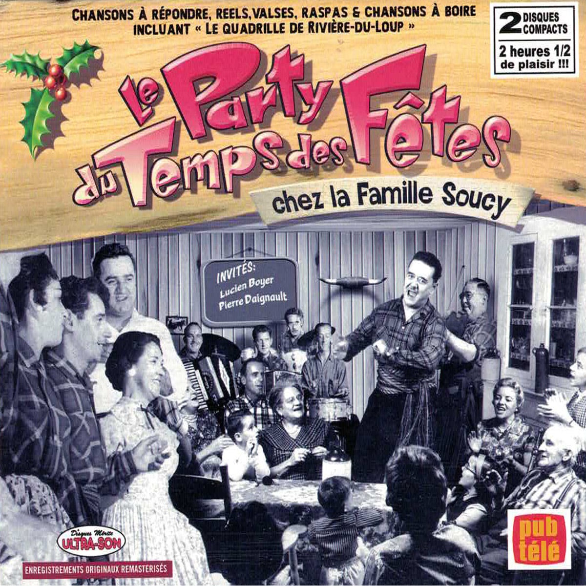 Le Party du Temps des Fêtes (2-disc CD, VF)