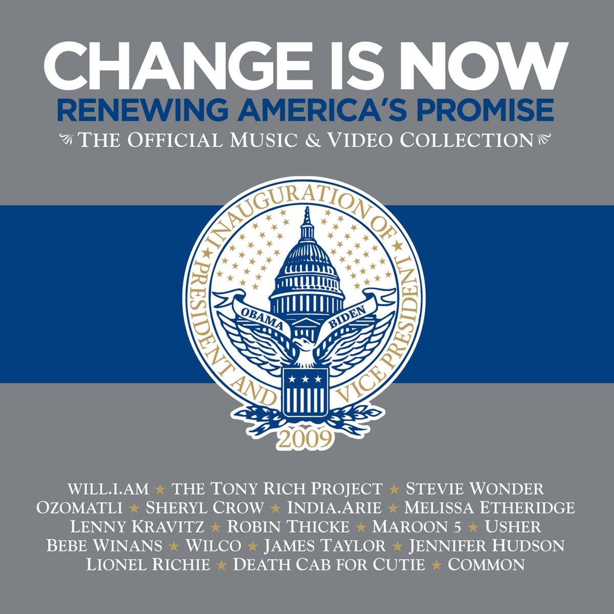 Change Is Now – Renewing America's Promise Various Artists (2-disc CD + DVD, EN)