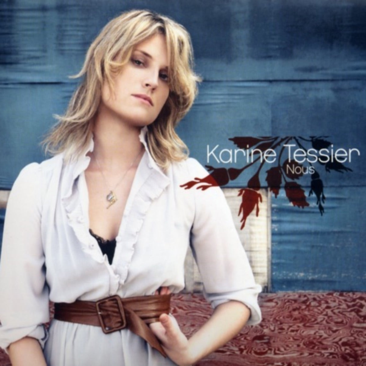 Karine Tessier – Nous (CD, VF)