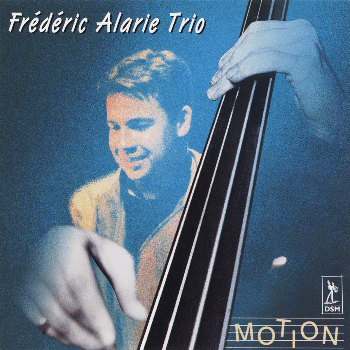 Frederic Alarie Trio – Motion (CD, EN)