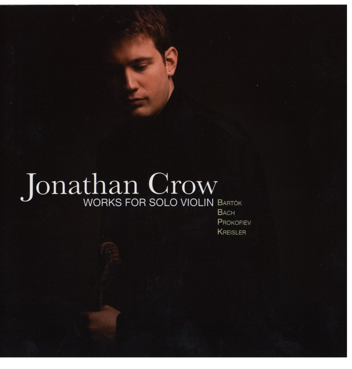 Jonathan Crow – Works For Solo Violin 15 (CD, EN)