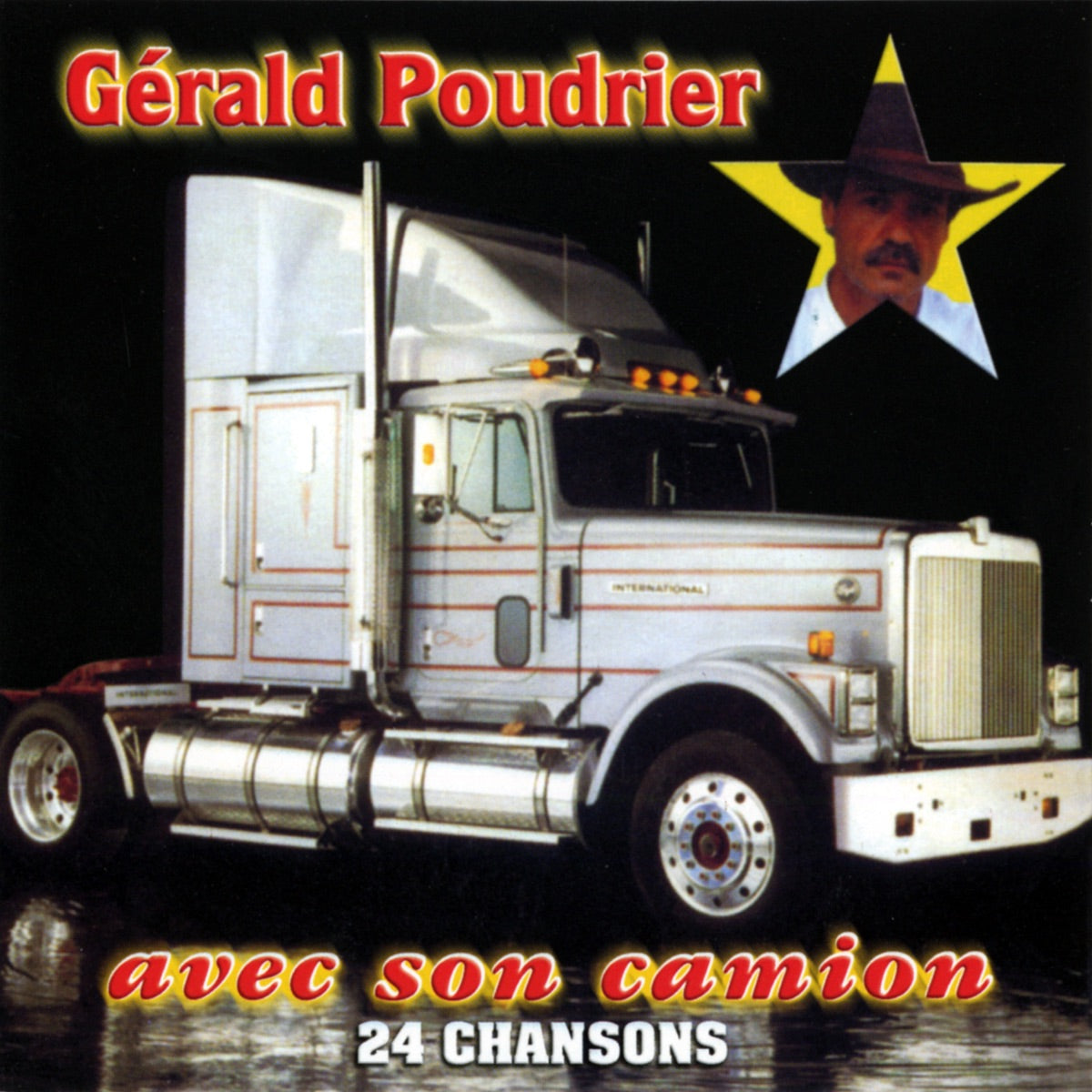 Gerald Poudrier – Avec Son Camion (CD, VF)
