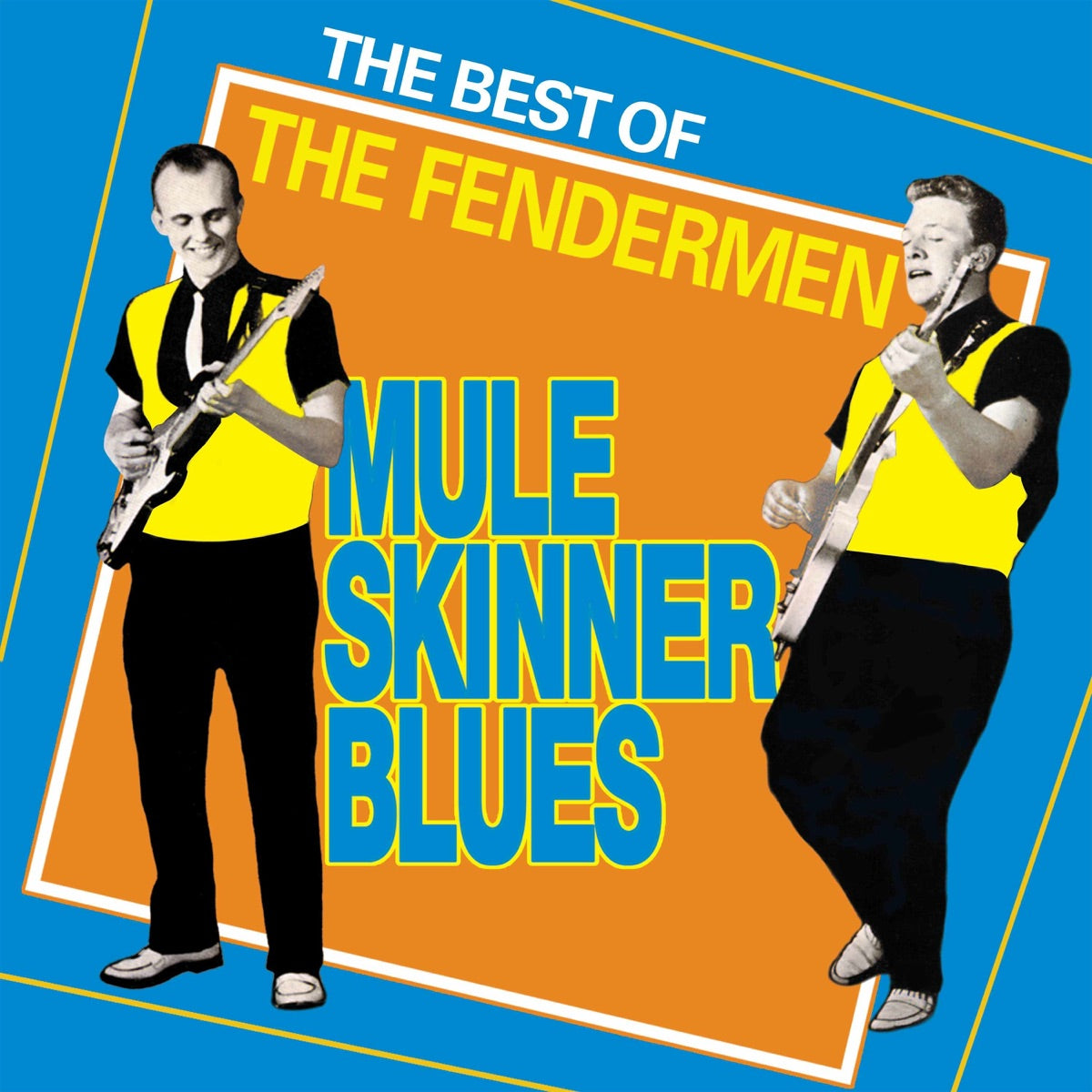 Fendermen – The Best Of (Mule Skinner Blues) (CD, EN)