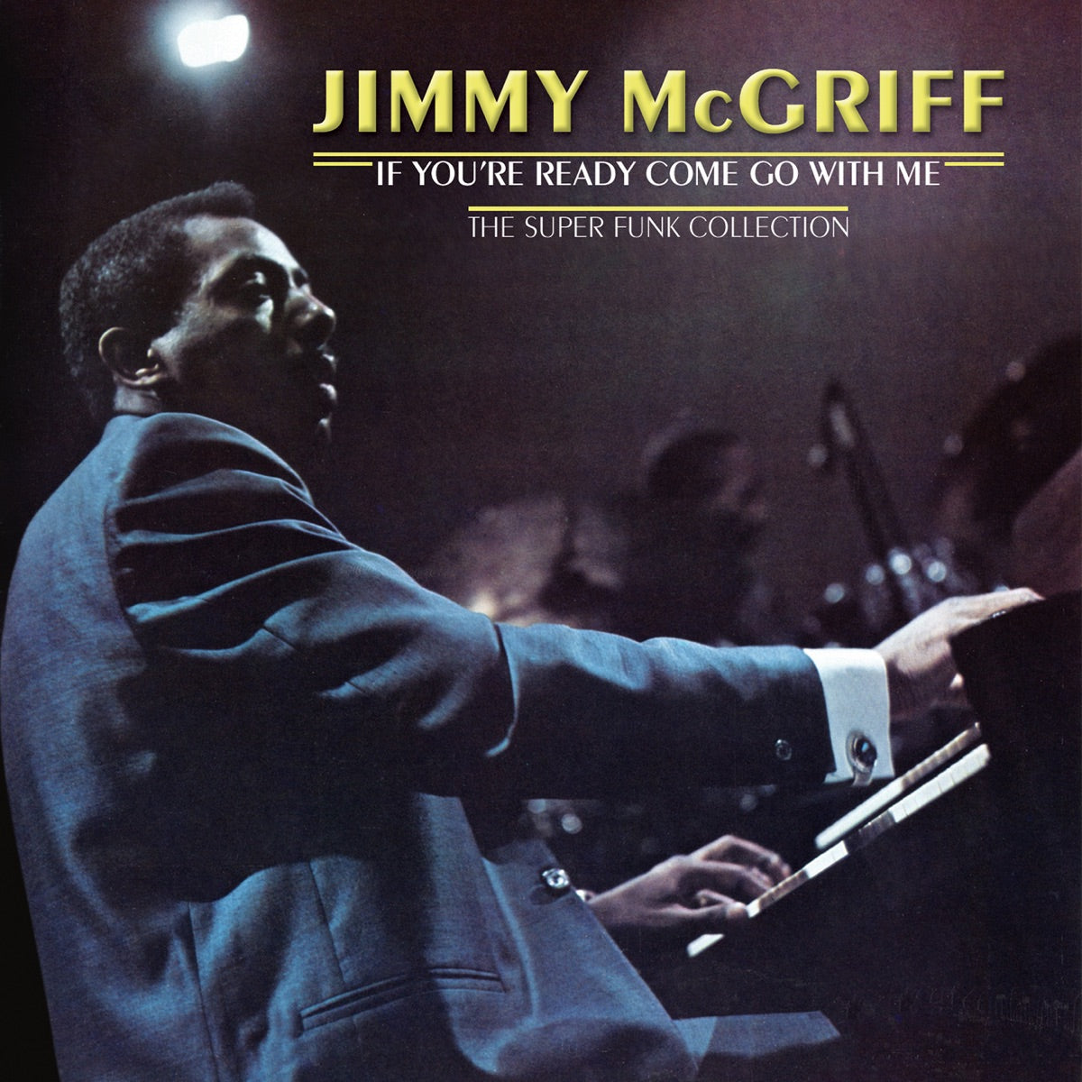 Jimmy Mcgriff – If You're Ready Come Go With Me (CD, EN)