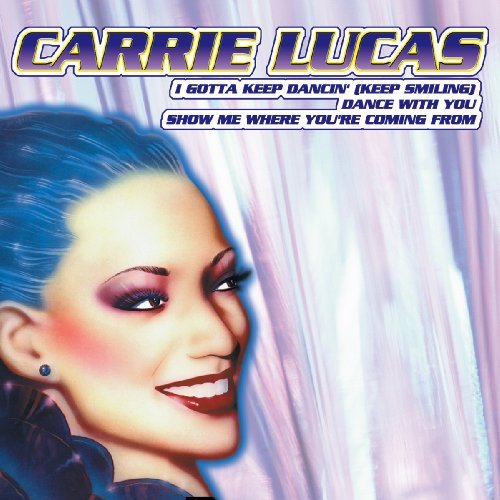 Carrie Lucas – I Gotta Keep Dancin' / Dance With You (CD, EN)