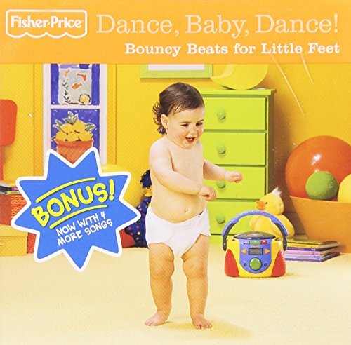 Dance, Baby, Dance! – Bouncy Beats For Little Feet (Fisher-Price) (CD, EN)