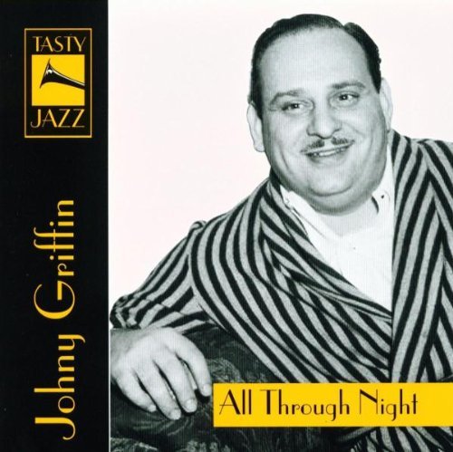 Johny Griffin – All Through Night (CD, EN)