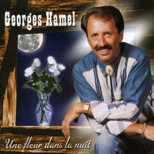 Georges Hamel – Une Fleur Dans La Nuit (CD, VF)