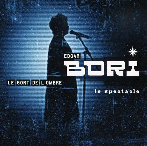 Edgar Bori – Le Sort De L'Ombre (CD, VF)