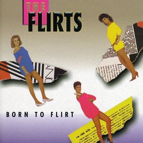 Flirts – Born To Flirt (CD, EN)