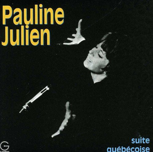 Pauline Julien – Suite Québécoise (CD, VF)