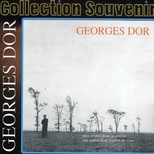 Georges Dor – Mes Ormes Dans La Plaine (CD, VF)