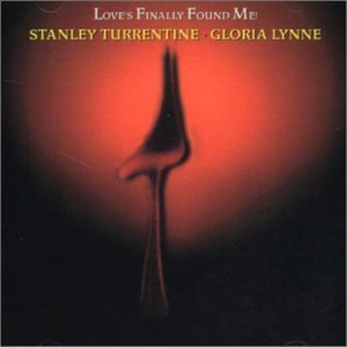 Stanley Turrentine & Gloria Lynne – Love's Finally Found Me (CD, EN)