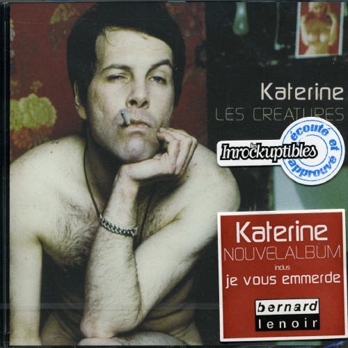 Katerine – Les Creatures (CD, VF)
