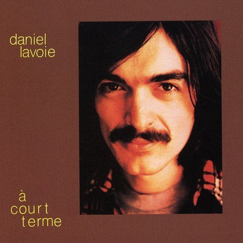 Daniel Lavoie – A Court Terme (SMAC2-6246) (CD, VF)