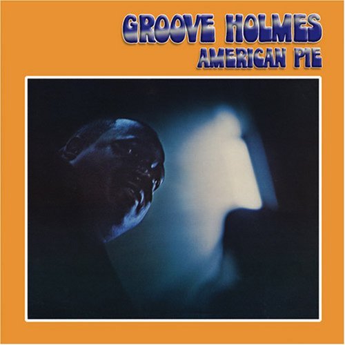 Richard Groove Holmes – American Pie (CD, EN)