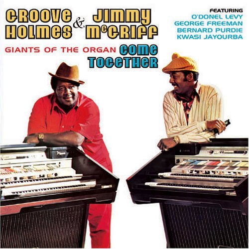 Jimmy Mcgriff & Richard Groove Holmes – Come Together (CD, EN)