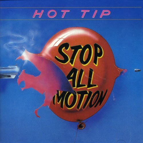 Hot Tip – Stop All Motion (CD, EN)