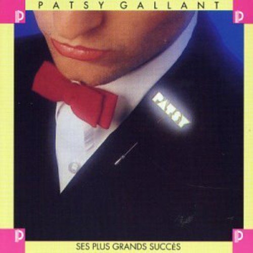 Patsy Gallant – Ses Plus Grands Succès (CD, VF)