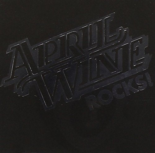 April Wine – Rocks! (CD, EN)