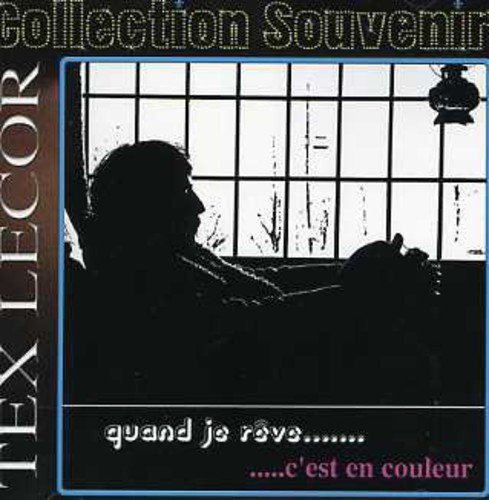 Tex Lecor – Quand Je Rêve... C'est En Coul (CD, VF)