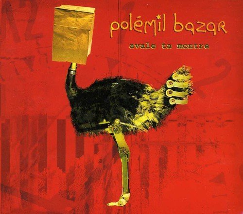 Polemil Bazar – Avale Ta Montre (CD, VF)