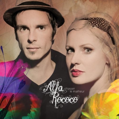 Alfa Rococo – Chasser le Malheur (CD, VF)