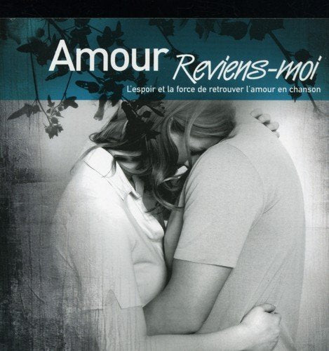 Amour Reviens-Moi – Artistes Varies (CD, EN)