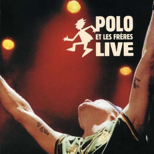 Polo et les Frères – Live (2-disc CD, VF)
