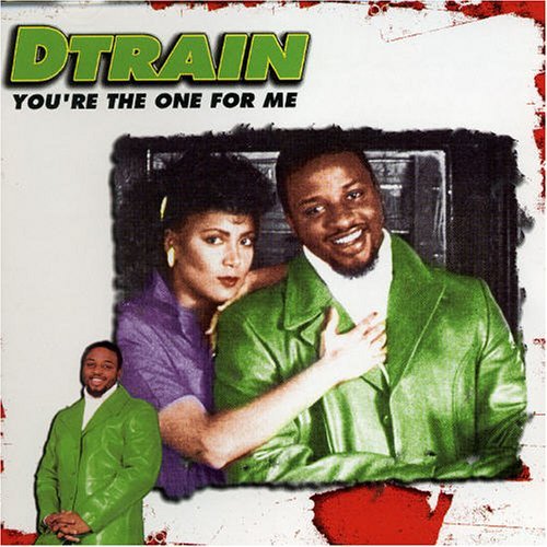 D Train – You're The One For Me (CD, EN)