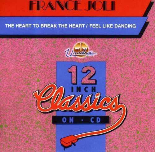 France Joli – The Heart To Break The Heart / Feel Like Dancing (CD, EN)