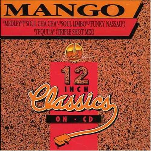 Mango – Tequila / Soul Cha-Cha / Soul Limbo / Funky Nassau (CD, EN)