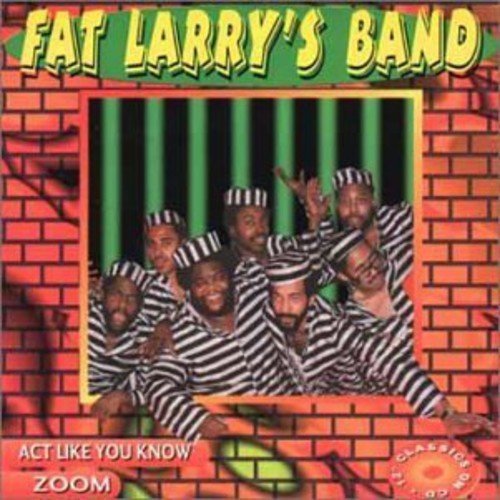 Fat Larry'S Band – Act Like You Know / Zoom (CD, EN)