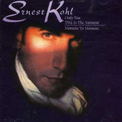 Ernest Kohl – This Is The Moment / Only You (CD, EN)