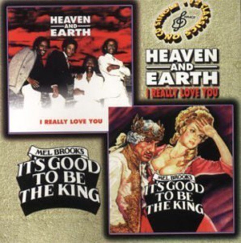 Heaven & Earth / Mel Brooks – I Really Love You / It's Good To Be The King (CD, EN)