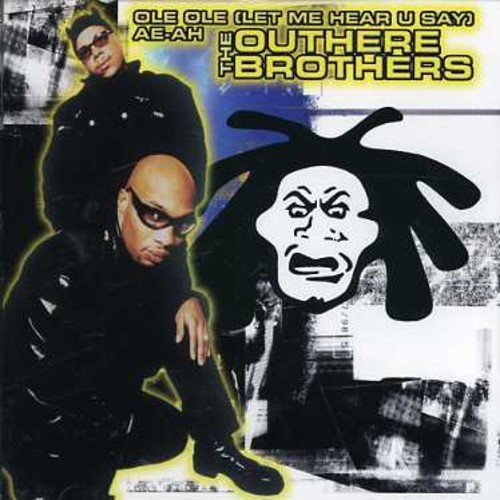 Outhere Brothers – Ole Ole (Let Me Hear You Say / Ae-Ah) (CD, EN)