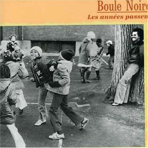 Boule Noire – Les Annes Passent (CD, VF)