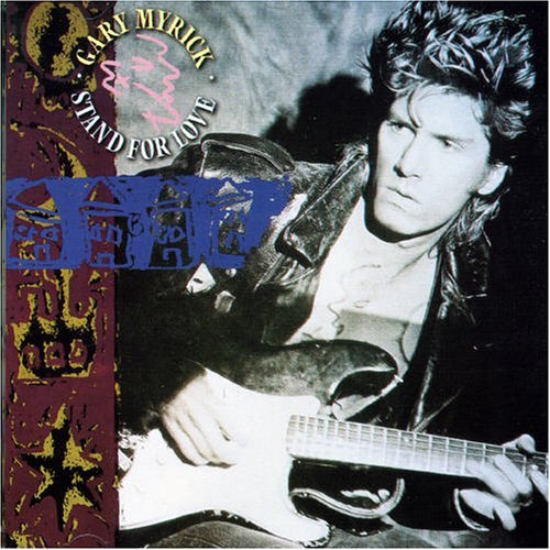 Gary Myrick – Stand For Love (CD, EN)